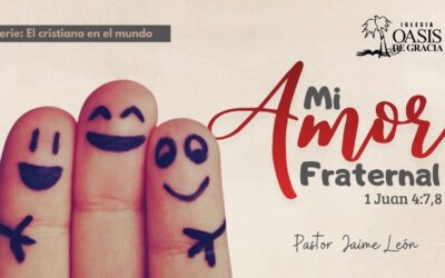 MI AMOR FRATERNAL